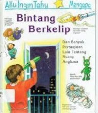 Image of Aku Ingin Tahu Mengapa Bintang Berkelip