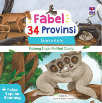 Image of Fabel 34 Provinsi (Gorontalo) Kukang Ingin melihat dunai