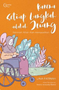 Image of Karena Setiap Langkah adalah Juang
