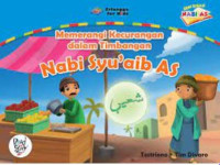Image of Nabi Syu'aib : Memerrangi Kecurangan Dalam Timbangan
