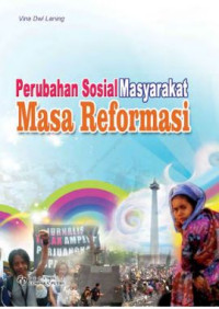 Image of Perubahan Sosial Masyarakat Masa Reformasi