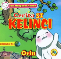 Image of Seri Mengenal Hewan : Cerita Si Kelinci