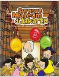 Image of Serunya Museum Di Jakarta