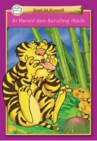 Image of Si Kancil dan Seruling Ajaib serta Cerita Lainnya