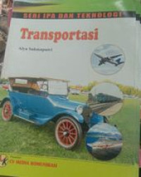 Image of TRANSPORTASI : SERI IPA DAN TEKNOLOGI