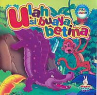 Image of Ulah Si Buaya Betina